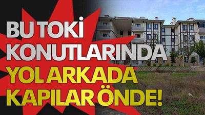 Bu TOKİ konutlarında Yol arkada kapılar önde!