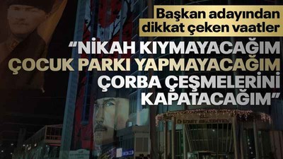 İzmit Belediye Başkan adayından şaşırtan vaatler!