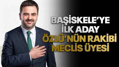 Başiskele’ye ilk aday Özlü’nün rakibi meclis üyesi