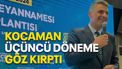 Kocaman, üçüncü döneme göz kırptı