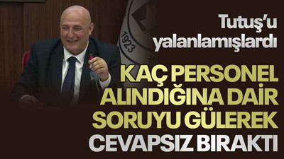 Tutuş’u yalanlamışlardı Kaç personel alındığına dair soruyu gülerek cevapsız bıraktı