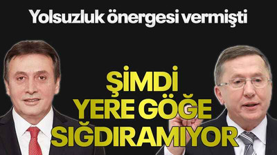 Yolsuzluk önergesi vermişti Şimdi yere göğe sığdıramıyor