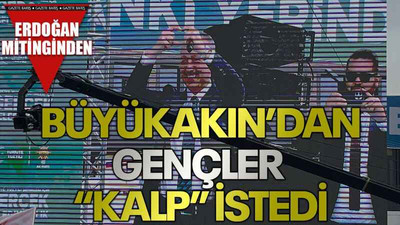 Büyükakın’dan gençler “kalp” istedi