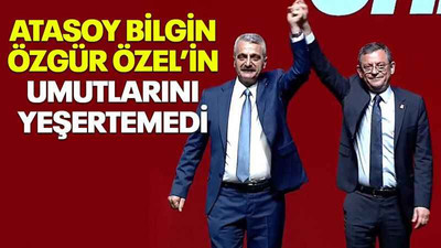 Atasoy Bilgin, Özgür Özel’in umutlarını yeşertemedi