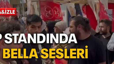 MHP standında Çav Bella sesleri