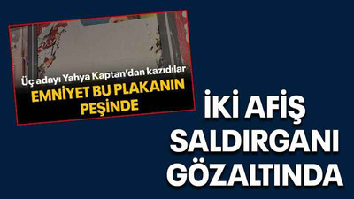 İki afiş saldırganı gözaltında