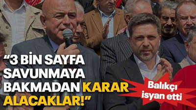 Balıkçı isyan etti “3 bin sayfa savunmaya bakmadan karar alacaklar!”
