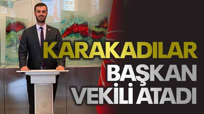 Karakadılar başkan vekili atadı