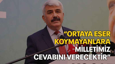 “Ortaya eser koymayanlara milletimiz cevabını verecektir”