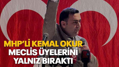MHP’li Kemal Okur meclis üyelerini yalnız bıraktı
