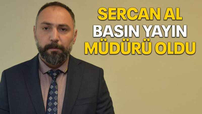 Sercan Al, Basın Yayın Müdürü oldu