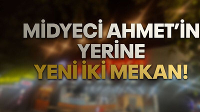 Midyeci Ahmet’in yerine yeni iki mekan!