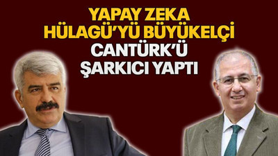 Yapay zeka Hülagü’yü büyükelçi, Cantürk’ü şarkıcı yaptı