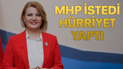 MHP istedi Hürriyet yaptı