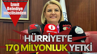 Hürriyet’e 170 milyonluk yetki