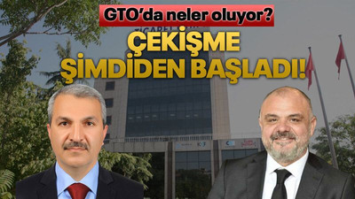 GTO’da neler oluyor? Çekişme şimdiden başladı!