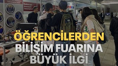 Öğrencilerden Bilişim Fuarına büyük ilgi