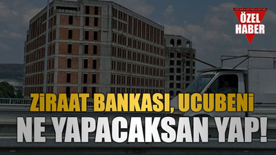 Ziraat Bankası, ucubeni ne yapacaksan yap!