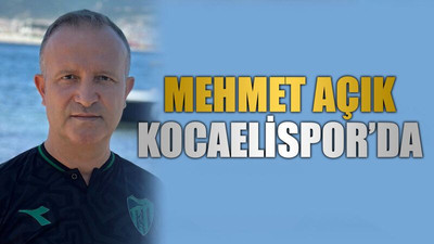 Mehmet Açık Kocaelispor’da