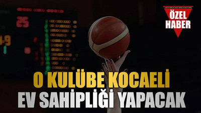 O kulübe Kocaeli ev sahipliği yapacak