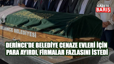 Derince’de belediye cenaze evleri için para ayırdı firmalar fazlasını istedi