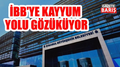 İBB'ye kayyum yolu gözüküyor