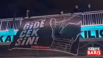 CHP’li gençlerden köprüye “Gideceksin” afişi