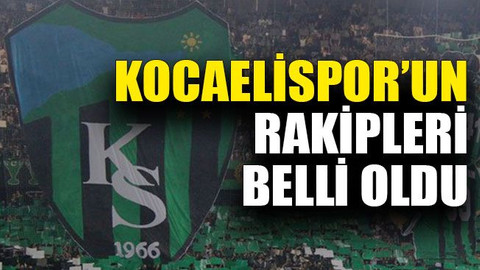 Kocaelispor’un rakipleri belli oldu