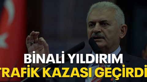 Binali Yıldırım trafik kazası geçirdi