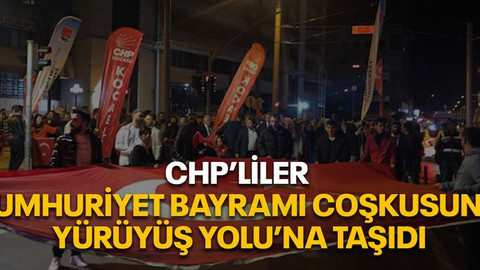 CHP’liler Cumhuriyet Bayramı coşkusunu Yürüyüş Yolu’na taşıdı