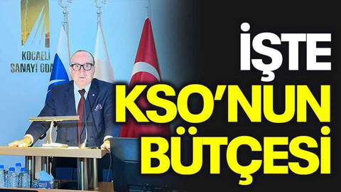 İşte KSO’nun bütçesi