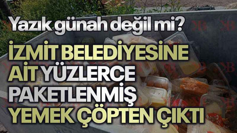 Yazık günah değil mi? İzmit Belediyesine ait yüzlerce paketlenmiş yemek çöpten çıktı