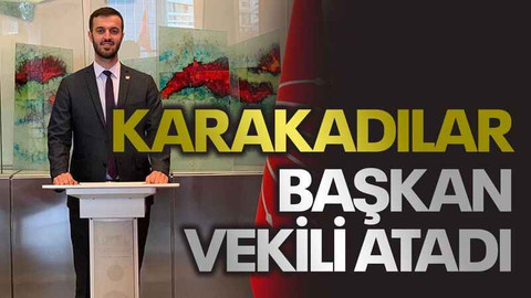 Karakadılar başkan vekili atadı