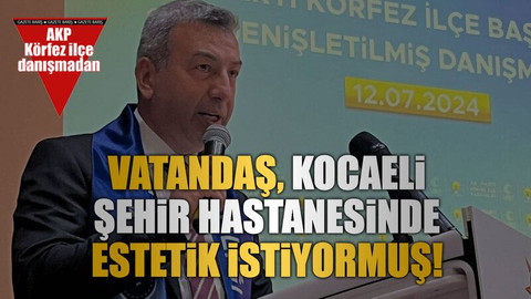 Vatandaş, Kocaeli Şehir Hastanesinde estetik istiyormuş!