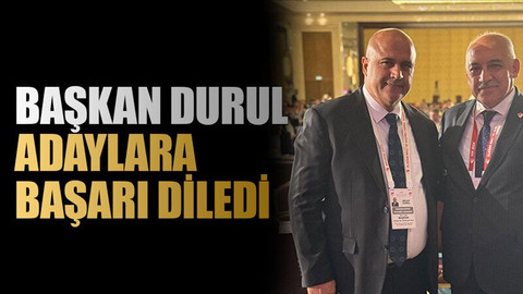 Başkan Durul adaylara başarı diledi