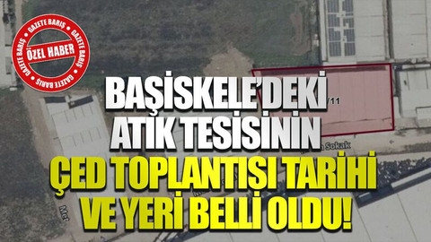 Başiskele’deki atık tesisinin ÇED toplantısı tarihi ve yeri belli oldu!