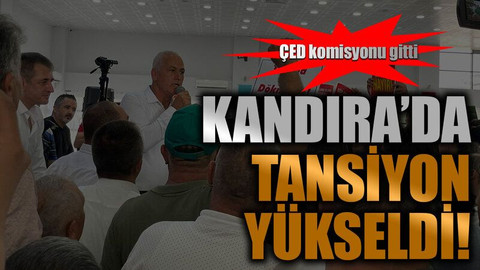 ÇED komisyonu gitti Kandıra’da tansiyon yükseldi!