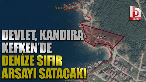 Devlet, Kandıra Kefken’de denize sıfır arsayı satacak!