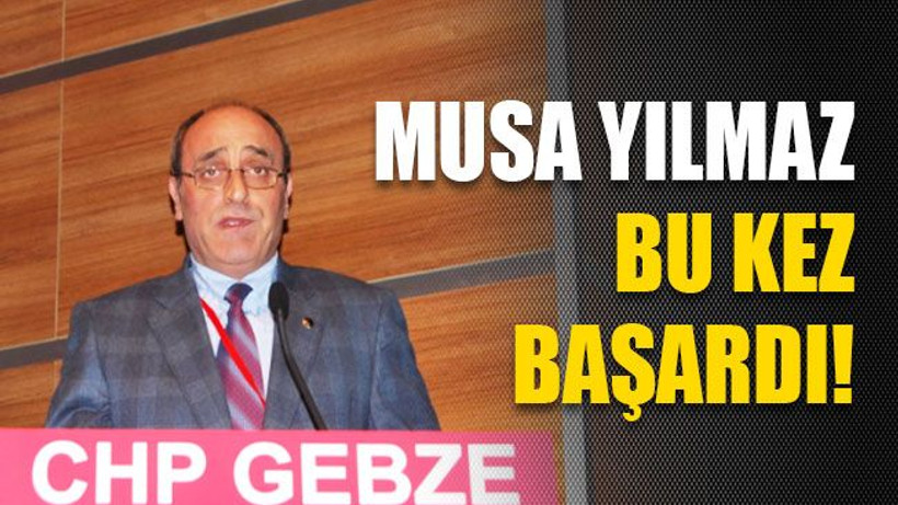 CHP Gebze'de Musa Yılmaz dönemi!
