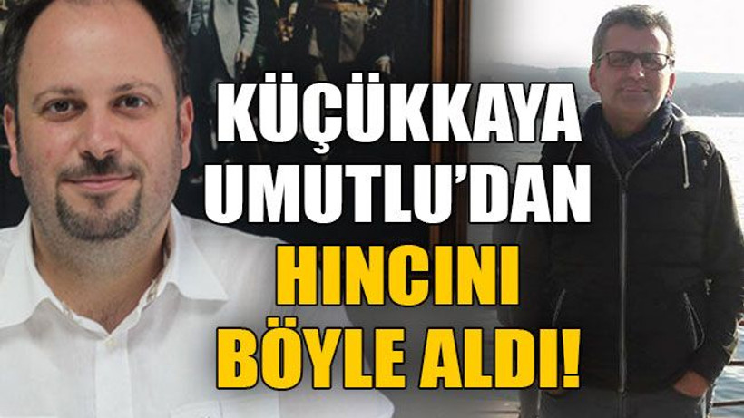 Küçükkaya, Umutlu’dan hıncını böyle aldı!