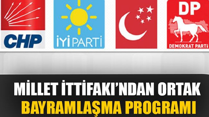 Millet İttifakı’ndan ortak bayramlaşma programı
