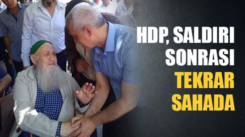 HDP, saldırı sonrası tekrar sahaya indi