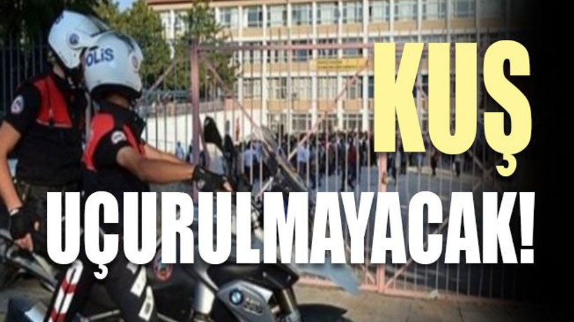 Kuş uçurulmayacak