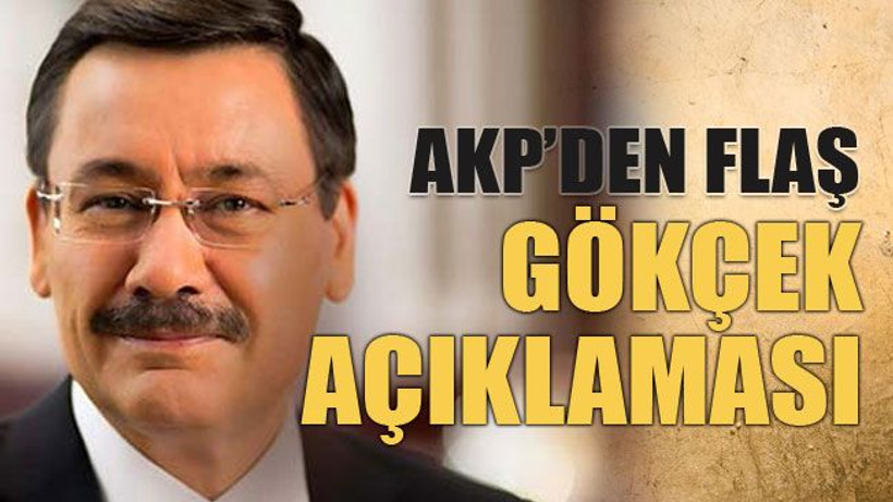 AKP’den flaş Gökçek açıklaması