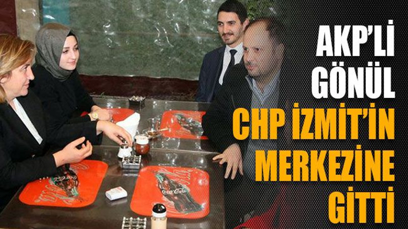 AKP’li Gönül CHP İzmit’in merkezine gitti