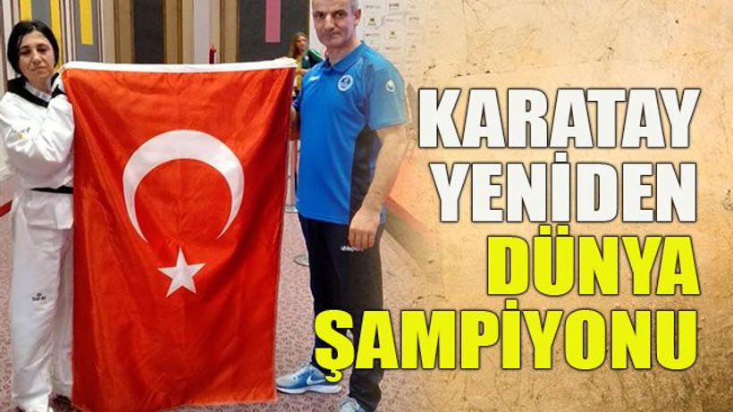 Karatay, yeniden dünya şampiyonu