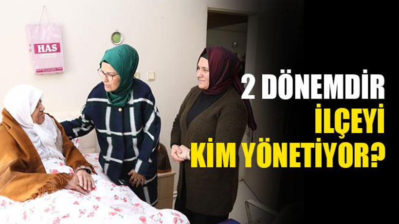 2 dönemdir ilçeyi kim yönetiyor?