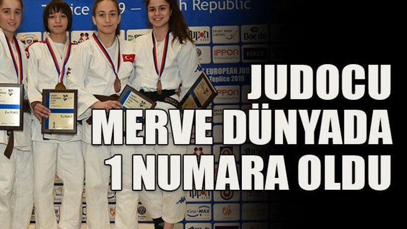 Judocu Merve dünyada 1 numara oldu