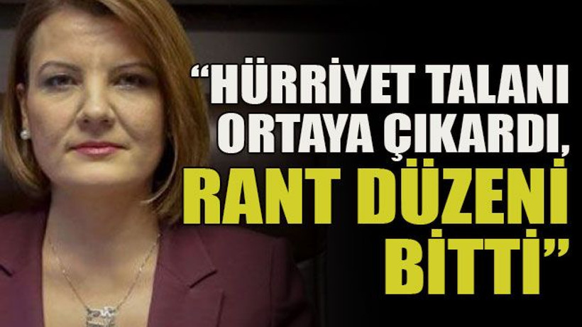 Hürriyet talanı ortaya çıkardı, rant düzeni bitti