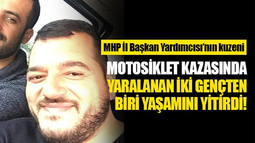 Motosiklet kazasında yaralanan iki gençten Yasin Gür, yaşamını yitirdi!